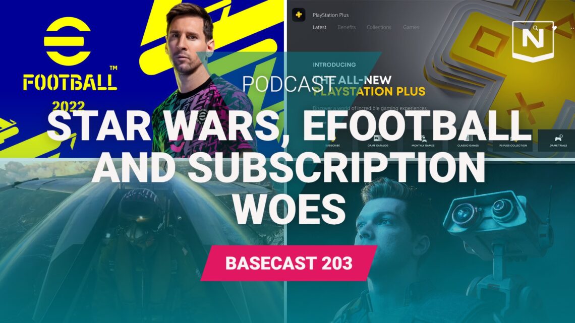 Basecast 203 – Star Wars, eFootball y problemas de suscripción