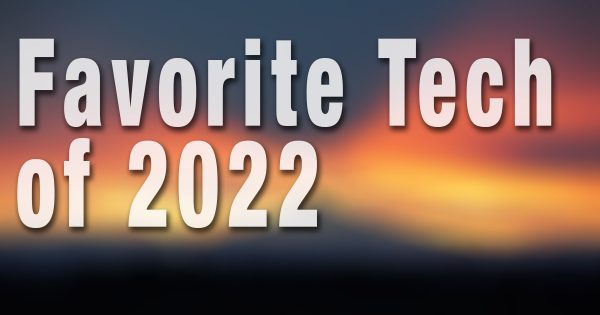 ¿Cuál fue tu tecnología favorita en 2022?